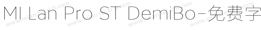 MI Lan Pro ST DemiBo字体转换